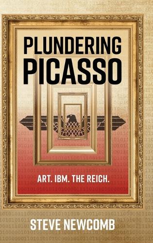 Plundering Picasso