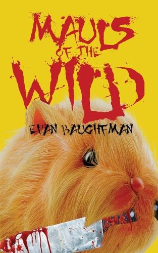 Mauls of the Wild