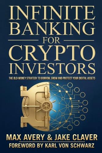 Infinite Banking for Crypto Investors