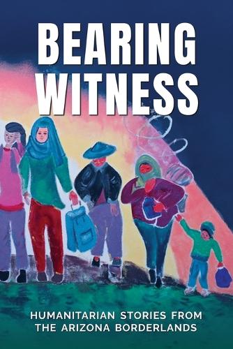 Bearing Witness