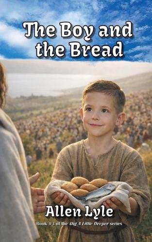 The Boy and the Bread