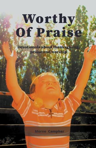 Worthy Of Praise