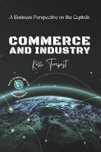 Commerce and Industry-A Business Perspective on the Capitals