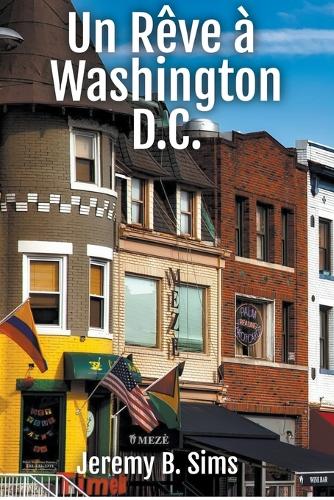Un Rêve à Washington D.C.
