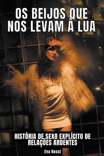 Os Beijos que nos levam à Lua