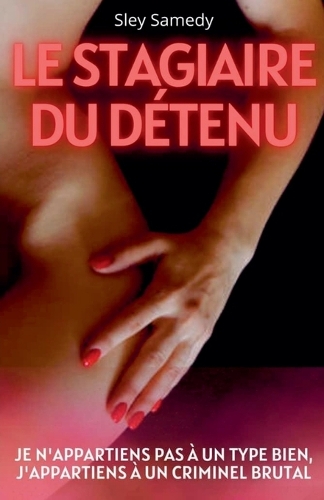 Le stagiaire du détenu