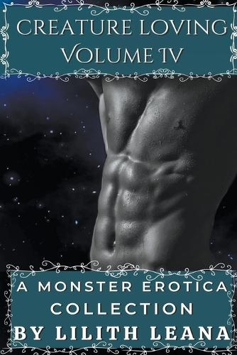 Creature Loving Volume 4