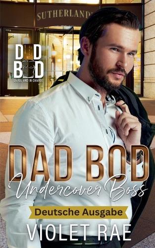 Dad Bod Undercover Chef