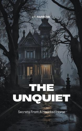 The Unquiet