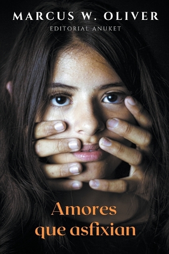 Amores que Asfixian