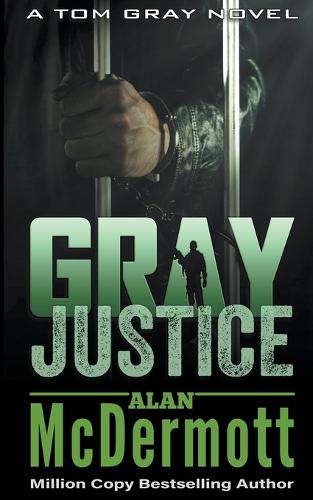 Gray Justice