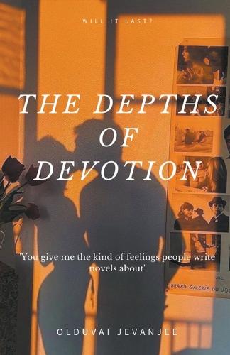 The Depths of Devotion