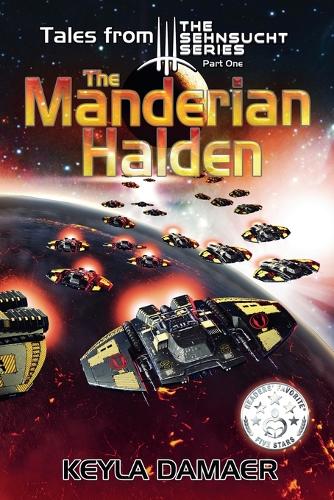 Tales From The Sehnsucht Series Part One - The Manderian Halden