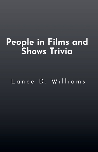 People in Films and Shows Trivia
