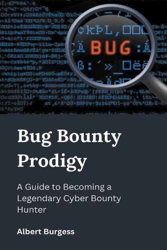 Bug Bounty Prodigy