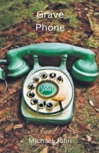 The Grave Phone