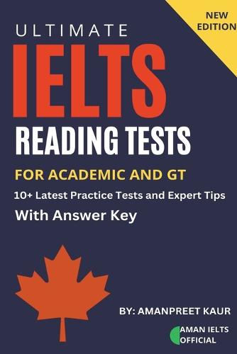 Ultimate IELTS Reading Tests for Academic and GT