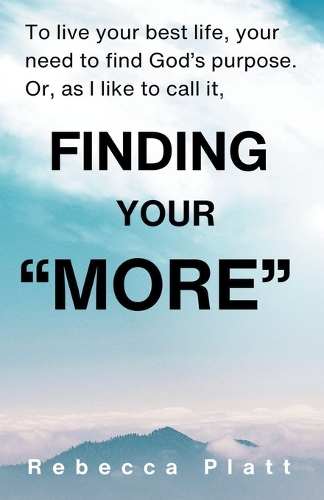 Finding Your More