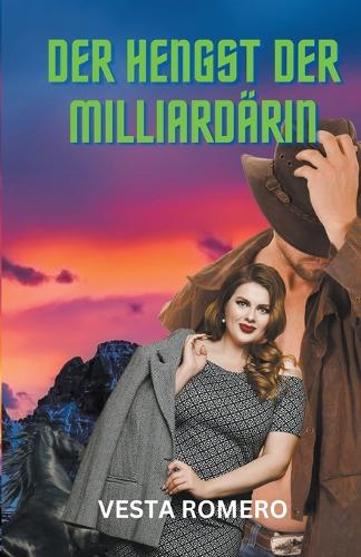 Der Hengst der Milliardärin