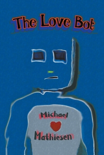 The Love Bot