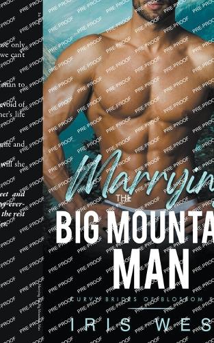 Marrying The Big Mountain Man