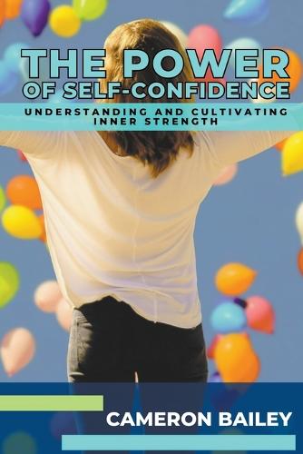 The Power of Self-Confidence