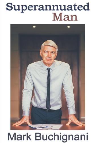 Superannuated Man