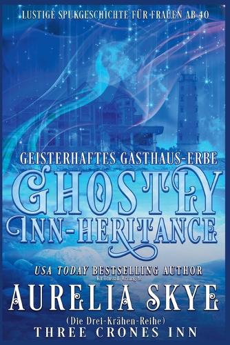 Ghostly Inn-Tentions (Geisterhaftes Erbe)