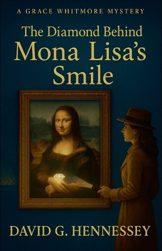 The Diamond Behind Mona Lisa's Smile