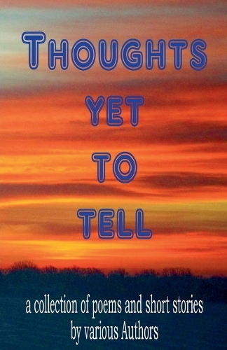 Thoughts Yet to Tell