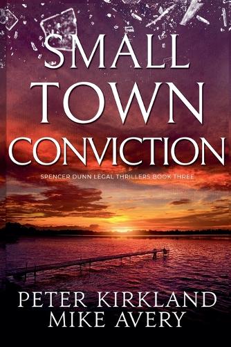 Small Town Conviction