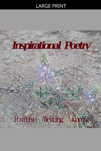 Inspirational Poetry Positive Writing Journal
