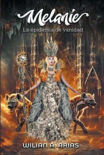 Melanie IV "La epidemia de vanidad"