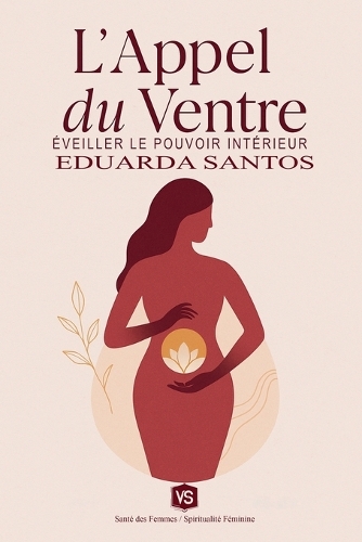 L'Appel du Ventre - Éveiller le Pouvoir Intérieur