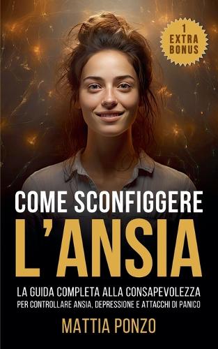 Come Sconfiggere l'Ansia