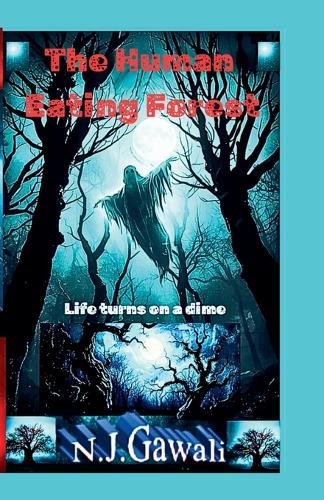 The Human Eating Forest