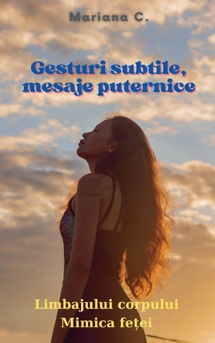 Gesturi subtile - mesaje puternice