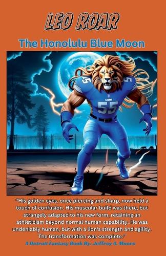 Leo Roar - The Honolulu Blue Moon