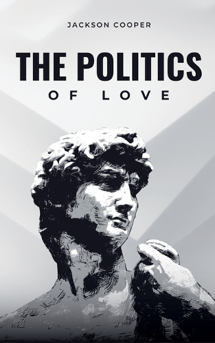 The Politics of Love