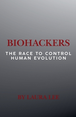 Biohackers