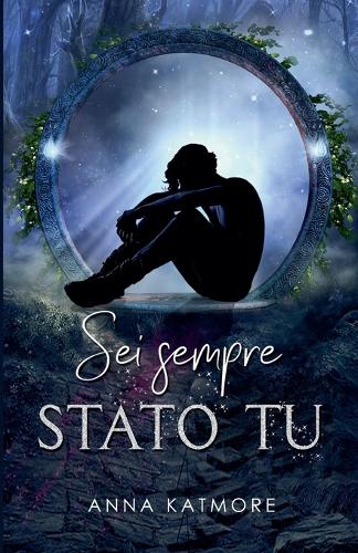 Sei Sempre Stato Tu