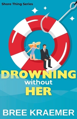 Drowning Without Her