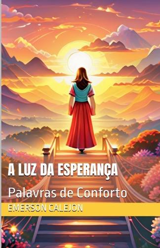 A Luz da Esperança