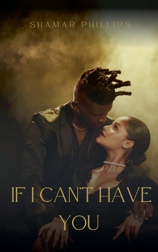 If I Can't Have You