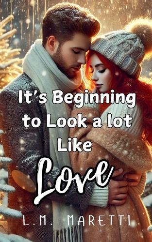It's Beginning to Look a lot Like Love