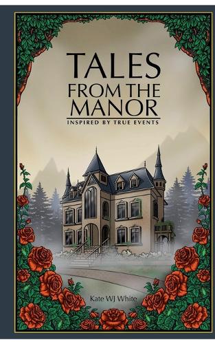 Tales from the Manor