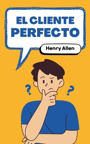 El Cliente Perfecto