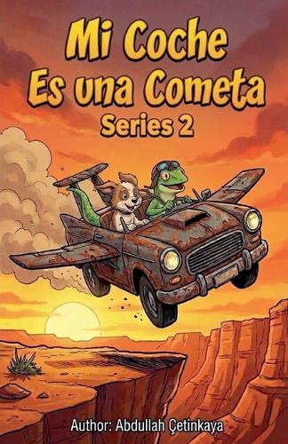 Mi Coche Es uno Cometa 2