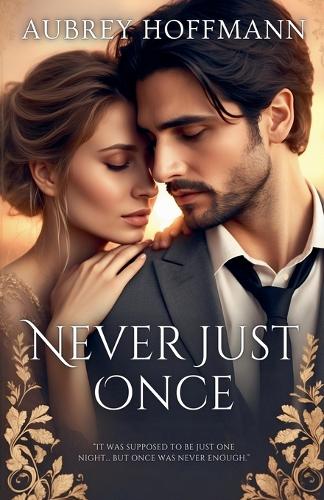 Never Just Once
