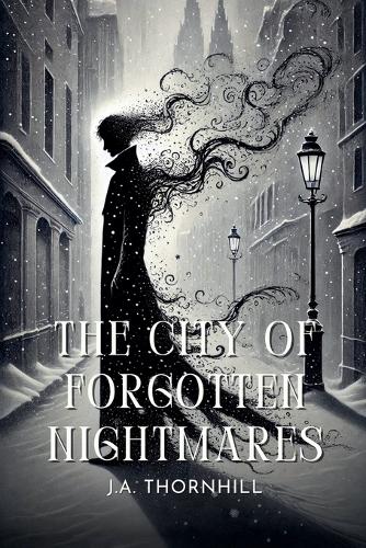 The City of Forgotten Nightmares